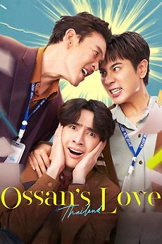 Ossans Love (2025 Thai Drama)